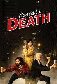 Bored To Death - Série TV