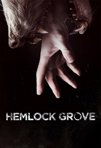 Hemlock Grove - Série TV