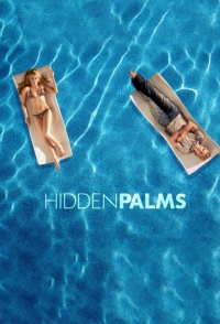 Hidden Palms - Série TV