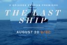 Dimanche 20/8, ce soir : Retours de Last Ship, Dice et Episodes